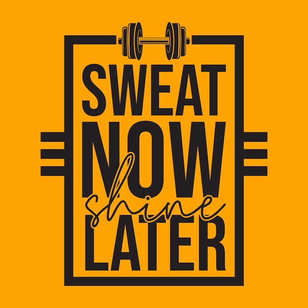 Sweat now gym fitness motivational typography poster vector