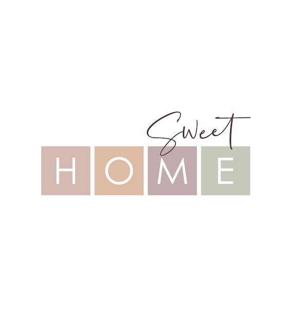 Vector sweet home text, minimalist text