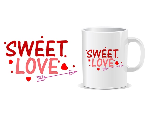 Sweet love Happy valentine's day mug design vector