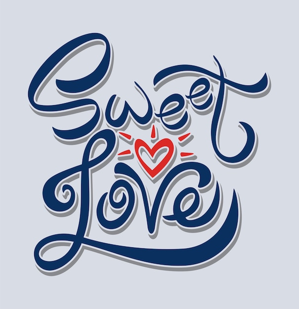 Sweet Love - Kalligrafie voor uitnodiging, wenskaart, prenten, posters