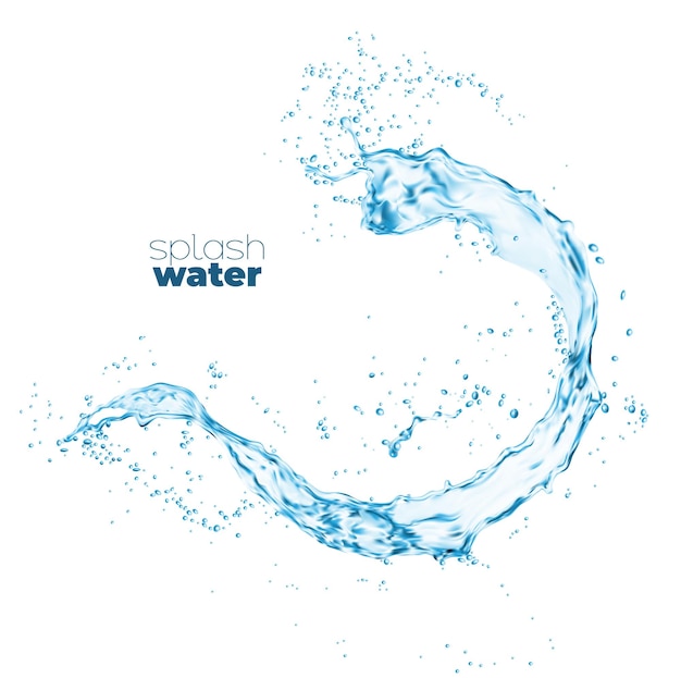 透明な水のしぶきや波の流れをスプラッタで渦巻かせます。分離されたきれいな青いベクトル水が滴を注ぐ流れで、またはクリスタルピュアドリンクの新鮮な滴を含む液体の透明なアクア