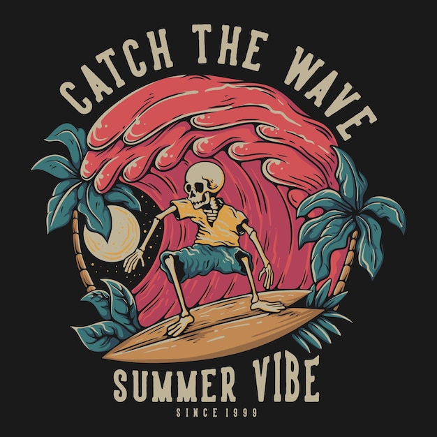 Вектор Дизайн футболки поймай волны со скелетом, занимающимся серфингом на большой волне винтажная иллюстрация