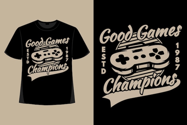 T-shirt design of good games champions game pad retro vintage illustration