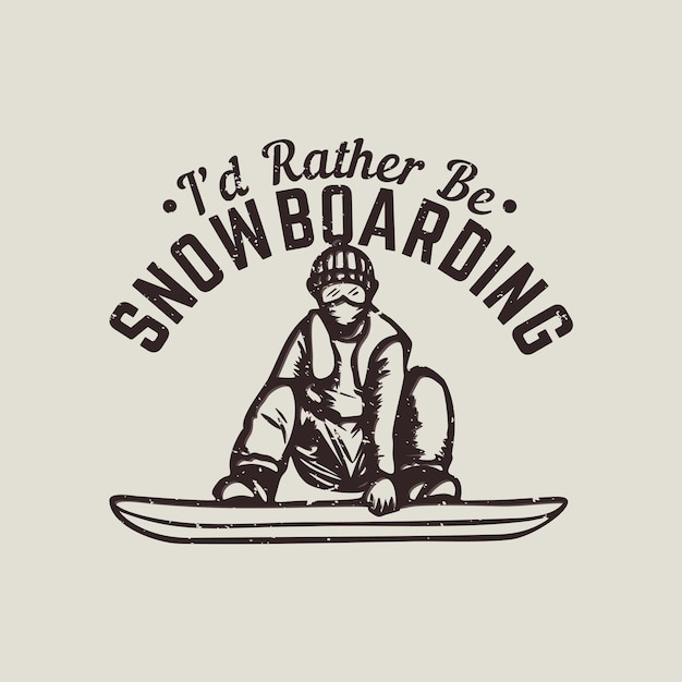 Tシャツのデザインスノーボーダーのヴィンテージイラストでスノーボードしたい