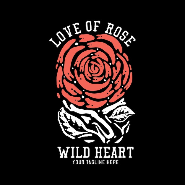 Дизайн футболки любовь к розовому дикому сердцу с цветком розы и черным фоном винтажная иллюстрация