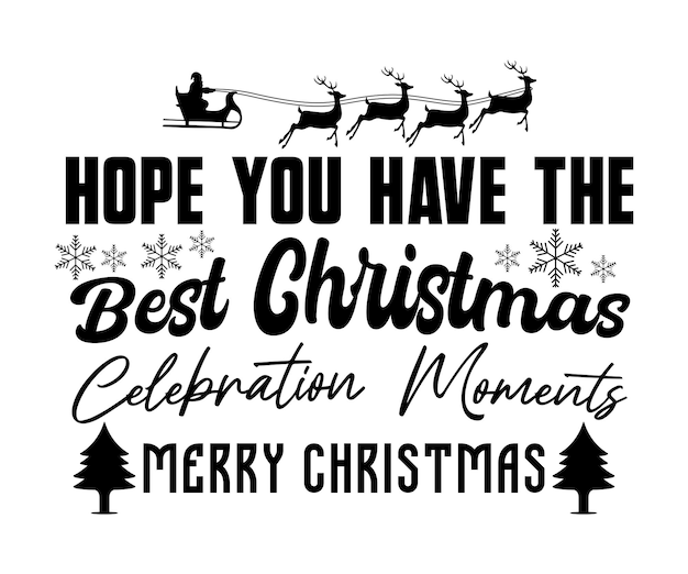 t-shirt design Merry Christmas quotes full of meaning can be used for screen printing t-shirts etc