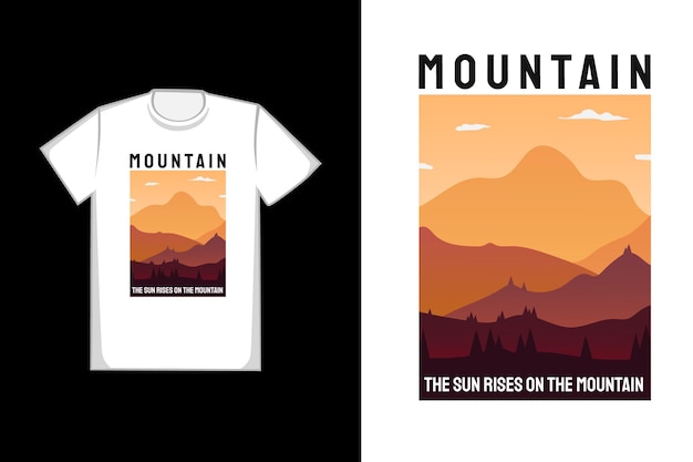 T-shirt design mountain the sun rises on the mountain