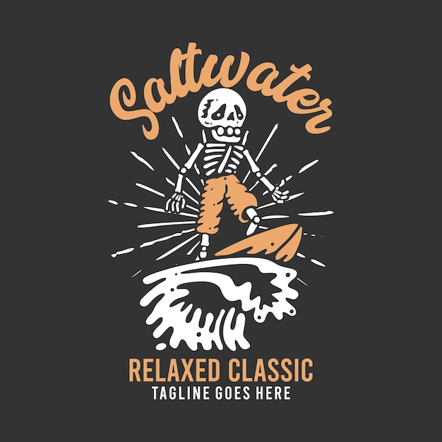 T shirt design saltwater relaxed classic with skeleton doing surfing with gray background vintage