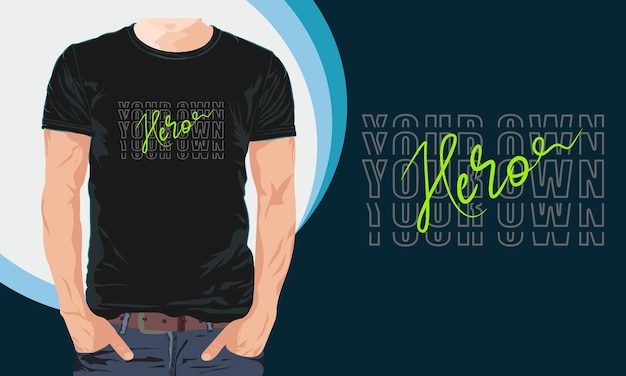 Design della maglietta con scritte motivazionali tipografiche e una citazione come ispirazione