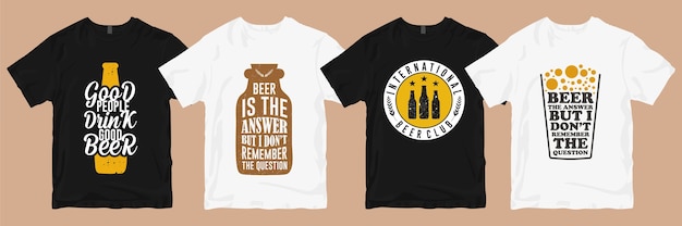 T-shirt designs bundle. Beer t shirt design slogans merchandise