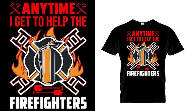 T-shirt met de tekst "altijd om de brandweerman te helpen" op de voorkant.