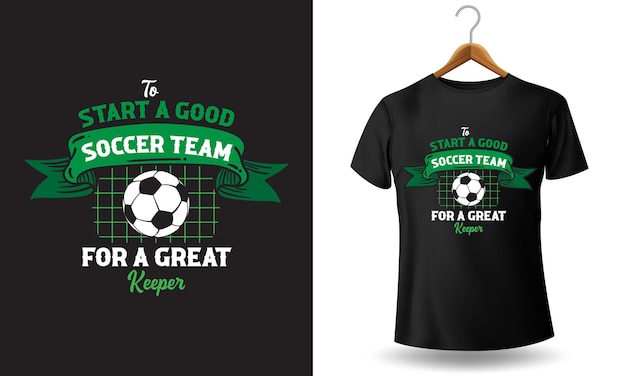 Vector t - shirt met de tekst 'steun een goed voetbalteam' erop