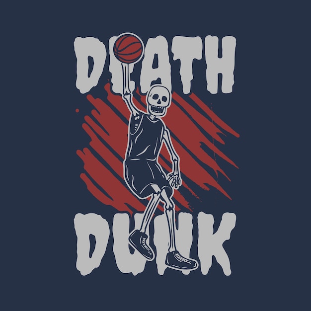 T-shirt ontwerp dood dunk met skelet basketbal vintage illustratie spelen