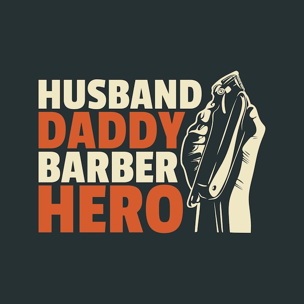 T-shirt ontwerp echtgenoot papa kapper held met hand met een tondeuse met grijze achtergrond vintage illustratie