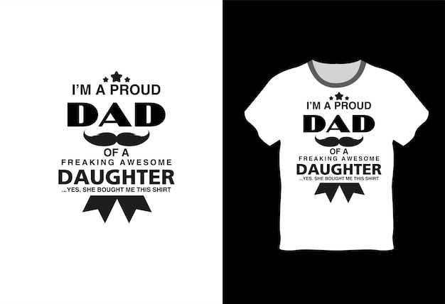 T shirt template dad daughter theme texts decor