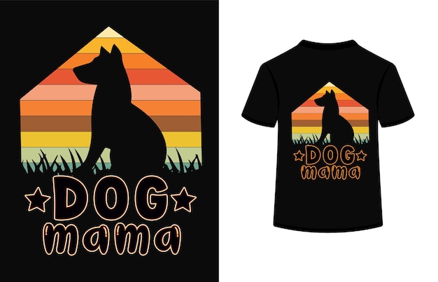 Vector a t - shirt that says dog mama on it