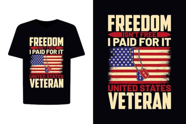 A t - shirt that says freedom is paid for it.