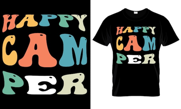 Vector a t shirt that says happy camper on it