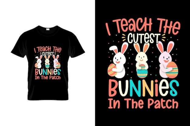 A t - shirt that says i teach the bunnies in the back