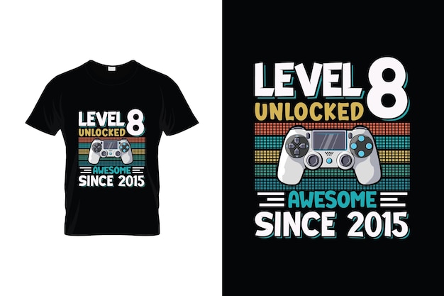 A t - shirt that says level 8 on it