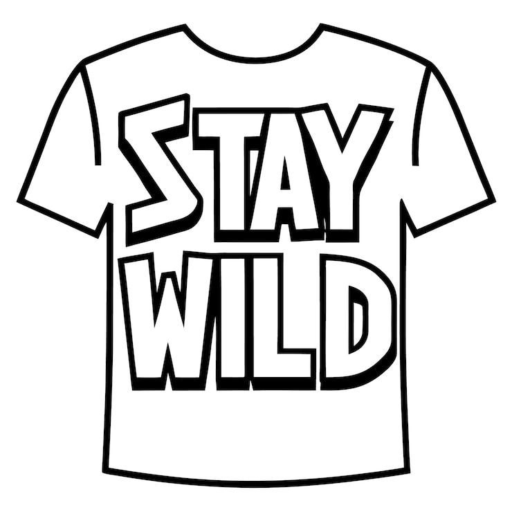 Vector a t shirt with the word stay on it