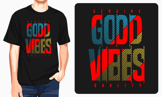T-shirtontwerp met goede vibes