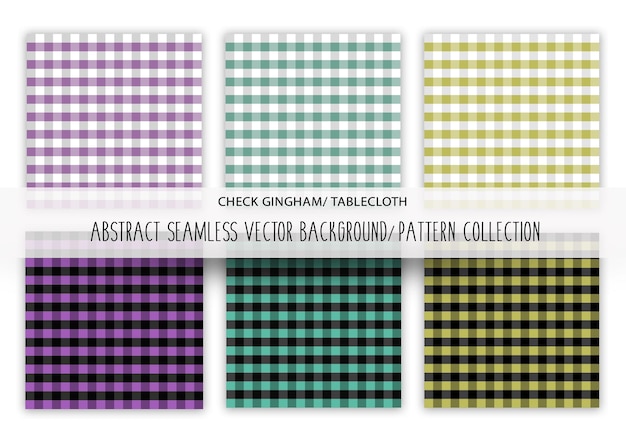 Vector tablecloth seamless patterns. check gingham textures. set of vichy backgrounds. plaid picnic prints.