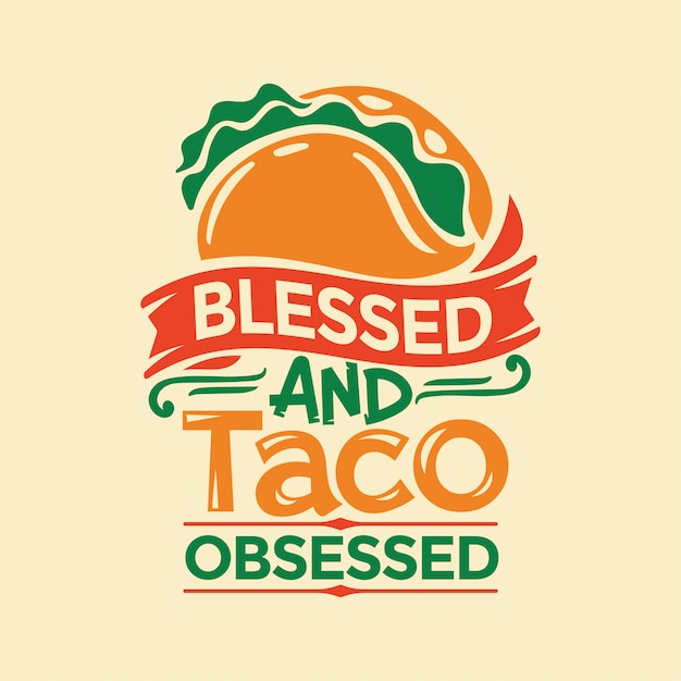 Taco gerelateerde quote hand schrijven illustratie