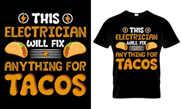 Taco Lover Tshirt Design Funny Mexican food fast food taco tshirt print Template