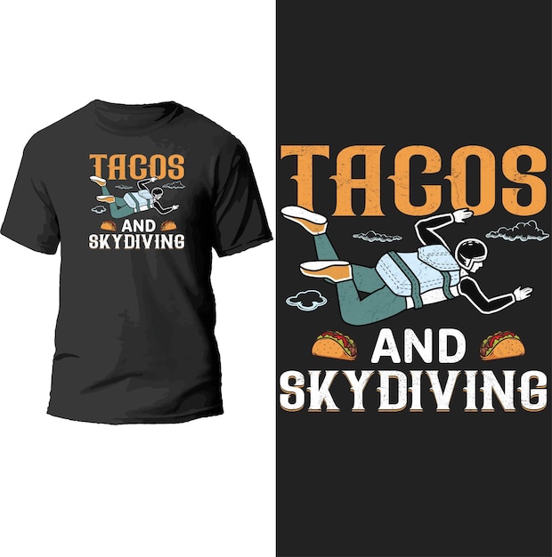 Vector tacos and skydiving t shirt design.