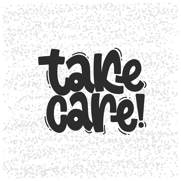 Take care lettering