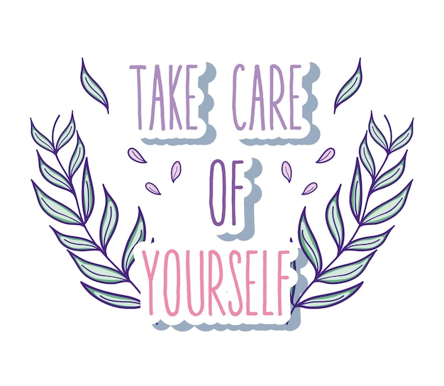 Take care of yourself quote with cute decorative cartoons