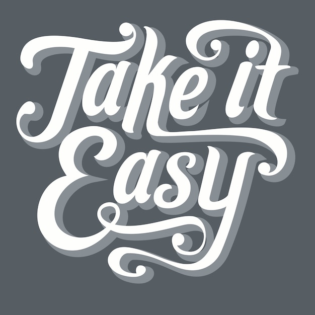 Take It Easy