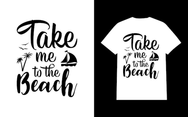 Take me to the Beach