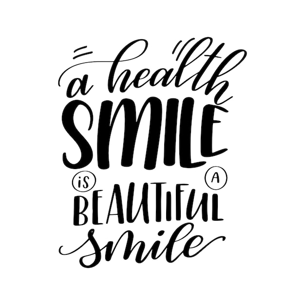 Tandheelkundige zorg met de hand getekend citaat Typografie belettering voor poster Een gezondheidsglimlach is een glimlach