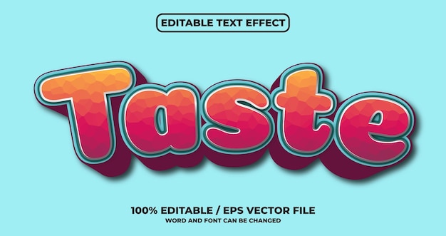 Taste editable text effect