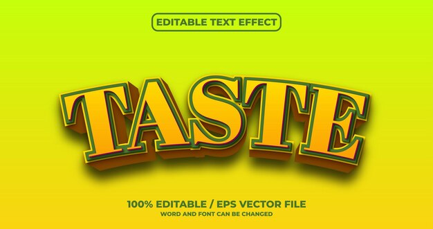 Taste editable text effect