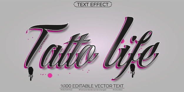 Tatto Life Editable and Scalable Text Effect