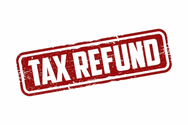 Tax refund sign or stamp on white background vector illustration