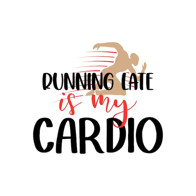 Te laat komen is mijn citaat voor cardio-gymbelettering