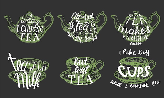 Tea quotes hand lettering typography vector illustration