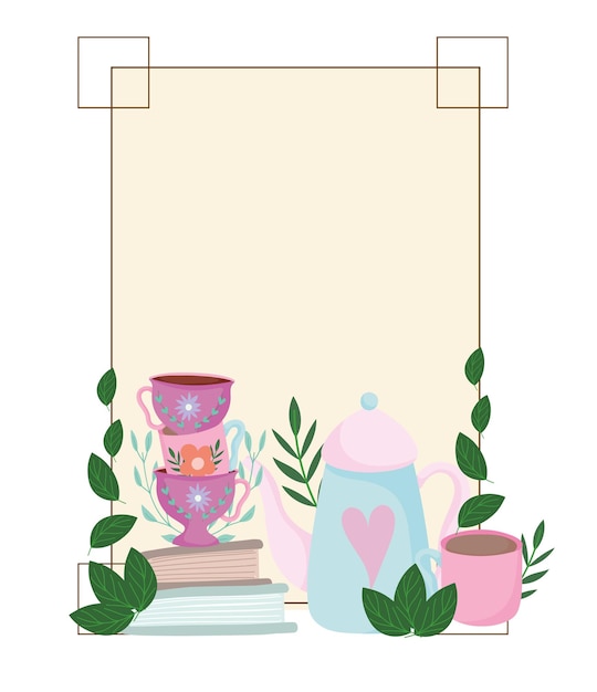 벡터 티 타임, 귀여운 주전자 컵 책 꽃과 나뭇잎 프레임 장식 그림
