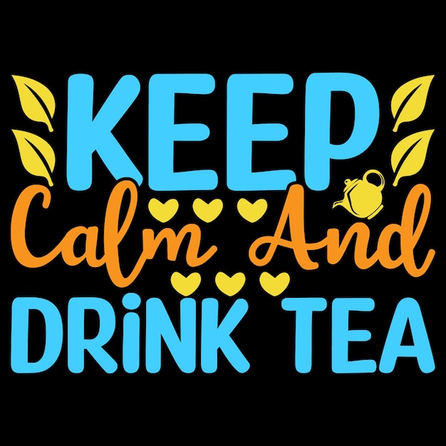 Tea TShirt Design