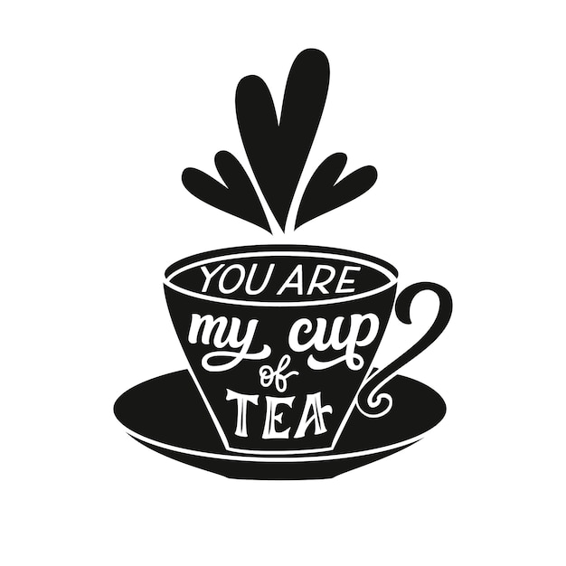 Tea typography quote