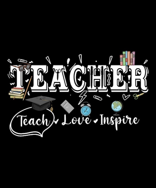 Вектор teach love inspire дизайн рубашки