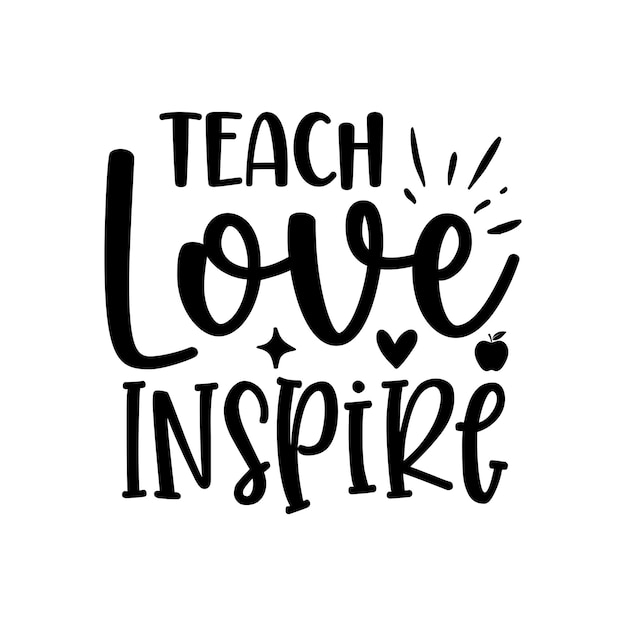 Vector teach love inspire