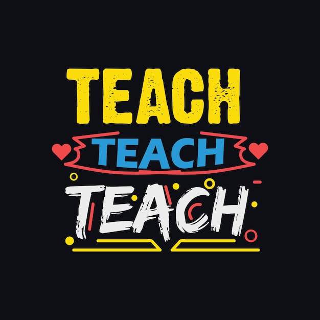 Teacher Quotes and lettering vector tshirt design