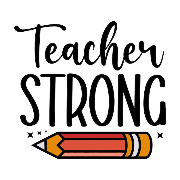 Teacher strong