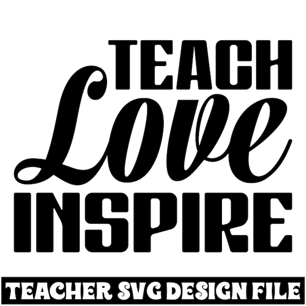 Teacher svg design and digital download