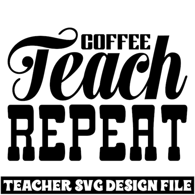 Teacher svg design and digital download